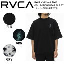 【RVCA】ルーカ 2022春夏 RVCA メンズ ALL TIME COLLECTION REAR PILE ST トレーナー 半袖 スケートボード サーフィン アウトドア トップス S/M/L 3カラー【あす楽対応】