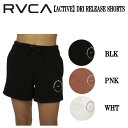 【RVCA】ルーカ 2022春夏 ACTIVE DRI RELEASE SHORTS ウォークパンツ ショートパンツ ハーフパンツ フィットネス ジム ヨガ ト...