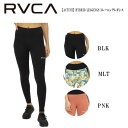 【RVCA】ルーカ 2022春夏 SPORTS レディース 【ACTIVE】 HYBRID LEGGINGS トレーニングレギンス サーフィン フィットネス ジム アウトドア キャンプ XS/S/M 3カラー【あす楽対応】