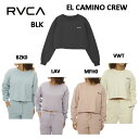 RVCA ルーカ 2022秋冬 RVCA レディース EL CAMINO CREW NECK トレーナー スウェットトップス サーフィン スケートボード 長袖 XS/S 5カラー【正規品】【あす楽対応】