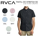 ルーカ 2023春夏 THATLL DO STRETCH SS ショートスリーブシャツ 半袖 トップス スケートボード サーフィン S/M/L/XL 5カラー