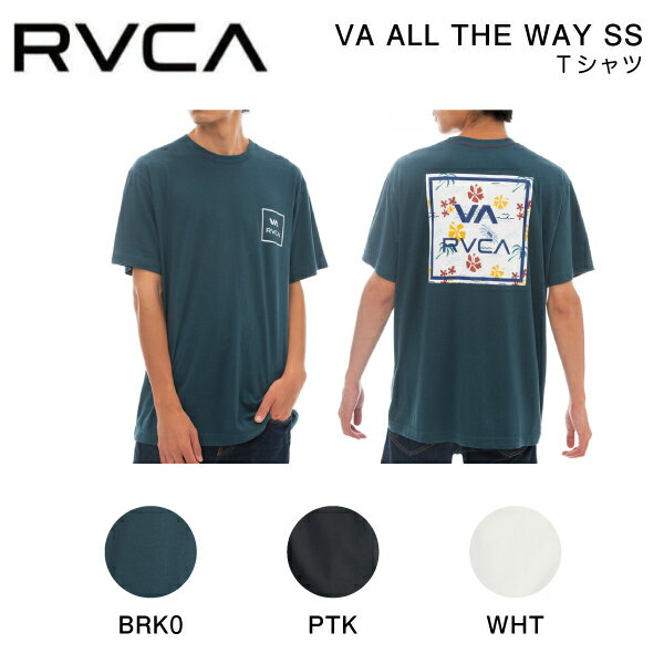 楽天surf＆snow 54TIDE【RVCA】ルーカ 2023春夏 VA ALL THE WAY SS メンズ Tシャツ 半袖 トップス スケートボード サーフィン S/M/L/XL 3カラー【正規品】【あす楽対応】