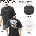【RVCA】ルーカ 2023春夏 DEGEN SS TEE Tシャツ ロゴティー バックプリント トップス スケートボード サーフィン スケボー M/L/XL 3カラー【正規品】【あす楽対応】