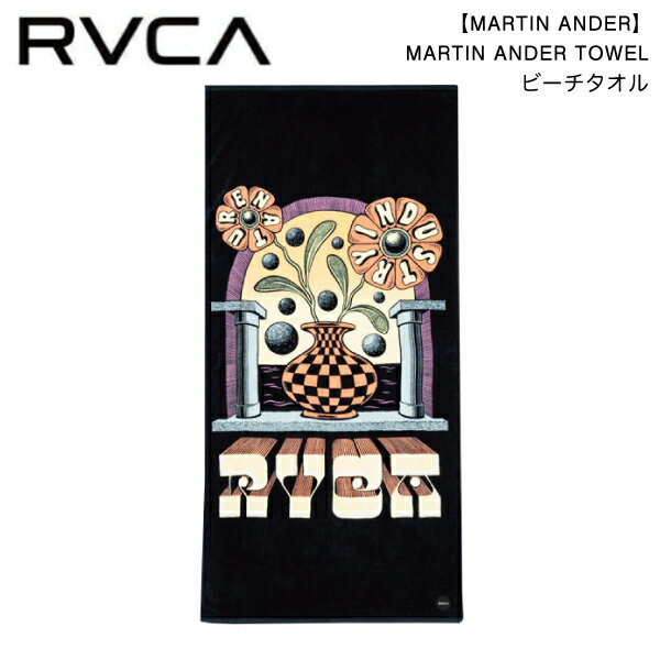 【RVCA】ルーカ 2023春夏【MARTIN ANDER】MARTIN ANDER TOWEL ビーチタオル バスタオル 大判 サーフィン プール 海 マリンスポーツ ONESIZE【正規品】【あす楽対応】