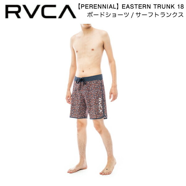 【RVCA】ルーカ 2023春夏 RVCA メンズ【PERENNIAL】EASTERN TRUNK 18 ボードショーツ サーフパンツ 水着 ボトムス トランクス サーフィン 28/30/32/34【正規品】【あす楽対応】