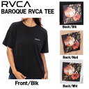 ルーカ Tシャツ レディース 【RVCA】ルーカ 2023春夏 RVCA BAROQUE RVCA TEE レディース Tシャツ 半袖 スケートボード サーフィン トップス S/M/L 3カラー 【正規品】【あす楽対応】