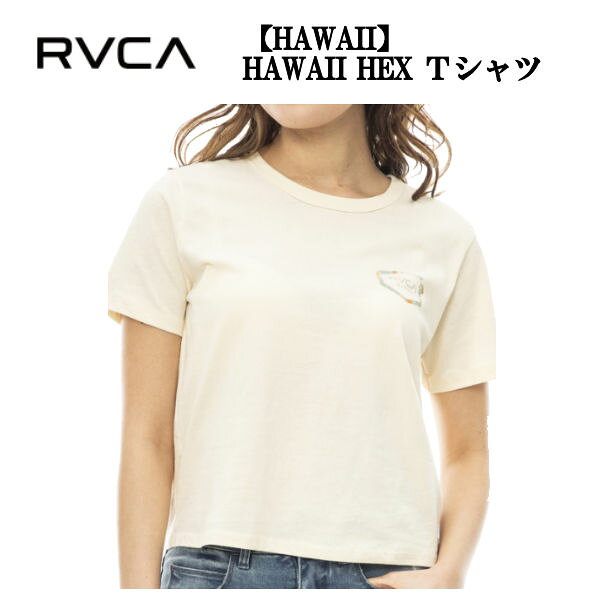 Rakuten - 【RVCA】ルーカ 2023春夏 RVCA レディース 【HAWAII】 HAWAII HEX Tシャツ 半袖 スケートボード サーフィン トップス XS/S/M【正規品】【あす楽対応】