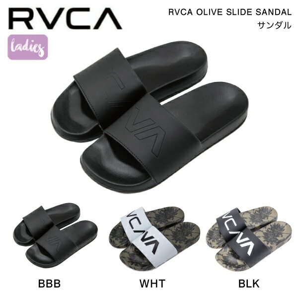 楽天surf＆snow 54TIDE【RVCA】ルーカ 2023春夏 レディース OLIVE SLIDE SANDAL シャワーサンダル スリッパ 内履き アウトドア サーフィン 海 プール 5/6/7 23cm〜25cm 3カラー【正規品】【あす楽対応】