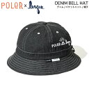 【POLER x LESQUE】ポーラー レスケ コラボ DENIM BELL HAT メンズ レディース ユニセックス バケットハット 帽子 スケートボード ストリート キャンプ ONESIZE【正規品】