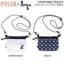 【POLER x LESQUE】ポーラー レスケ コラボ STUFFABLE POUCH メンズ レディース ユニセックス サコッシュバッグ ナイロンバッグ ポ...