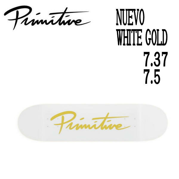 【Primitive】プリミティブ NUEVO キッズ 子供 スケートボード ストリート ランプ ボウル 板 WHITE GOLD 7.37/7.5インチ【正規品】
