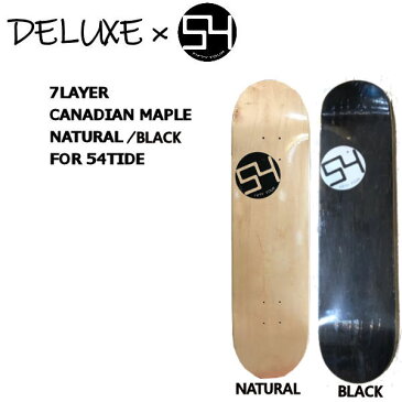 【DELUXE 7LAYER×54SB】デラックス7レイヤー×54SB BLANK スケートボードデッキ ブランク Adult Kids' 大人 子供 キッズ 7層 カナディアンメープル ナチュラル 7.25 7.375 7.5 7.75 8.0【あす楽対応】