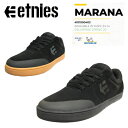 【etnies】エトニーズ 2023春夏 MARANA マラナ メンズ スケートシューズ スケシュー 靴 スニーカー スケートボード 耐久性 24.5cm-28.0cm 2カラー【あす楽対応】