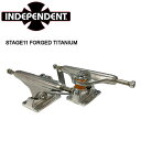 【INDEPENDENT】インデペンデント インディ FORGED TITANIUM SILVER TRUCKS チタニウム スケートボード トラック スケボー（2個1セット）【あす楽対応】