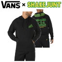 【VANS】バンズ VANS×SHAKEJUNT VERSA STANDARD PULLOVER シェイクジャント コラボ プルオーバーパーカー パーカー スケートボード【正規品】【あす楽対応】