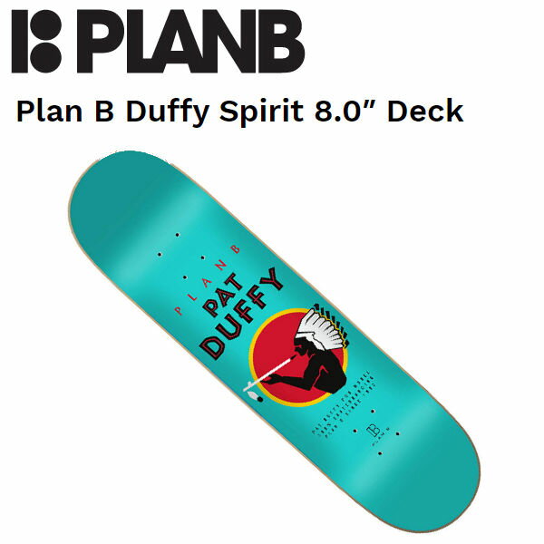 【PLAN B】プランビー Duffy Spirit SKATEBOARD デッキ 板 スケートボード プロモデル Pat Duffy ストリート ランプ ボウル 8.0インチ 単品【あす楽対応】