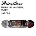 プリミティブ PRIMITIVE PAUL RODRIGUEZ GFL COMPLETE ポール・ロドリゲス メンズ 初心者 スケートボード コンプリートデッキ 板 完成品 7.75/8.0