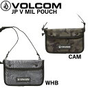 【VOLCOM】ボルコム 2021春夏 MIL POUCH メンズ ポーチ スノーボード スケートボード サーフィン H145 W220 (mm) 2カラー【正...
