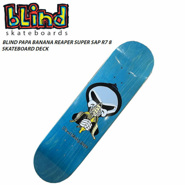 【BLIND】ブラインド PAPA BANANA REAPER SUPER SAP SKATEBOARD DECH パパ バナナ Skateboard スケートボード デッキ 板 8【あす楽対応】
