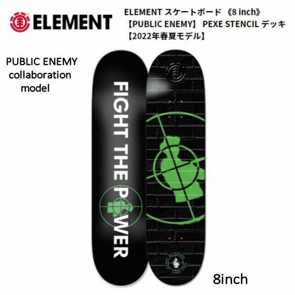 ELEMENTۥ ȥܡ x PUBLIC ENEMY PEXE STENCIL ǥå 2022ǯղ DECK ǥå   ñ 8.0 ܡ ONE COLORڤб