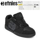 【etnies】エトニーズ FAZE メンズ フェイズ スケートシューズ スケシュー 靴 スニーカー スケートボード 耐久性 25.0cm-28.0cm BLACK【あす楽対応】