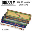 【GRIZZLY】グリズリー Lap Of Luxury GRIPT