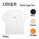 【LESQUE】レスケ Front Logo Tee Tシャツ ユニセックス TEE スケートボード スケボー SK8 ストリート ファッション 伊藤慎一 イトシン 【正規品】EAZY M SS【あす楽対応】