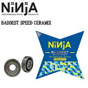 【NINJA】ニンジャ BADDEST SPEED CERAMIX ベアリング バッデスト セラミックス スケートボード スケボー パーツ 8個入り【正規品】