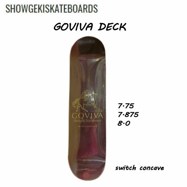 衝撃 ショウゲキ GOVIVA メンズ レディース スケートボード SWICH CONCAVE SKATE DECK SK8 スケボー 板 7.75/7.875/8.0inch BROWN