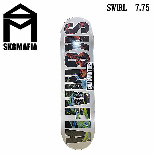 【SK8MAFIA】スケートマフィア SWIRL SKATEBOARD スケートボード デッキ ストリート パーク ボウル バーチカル 7.75【あす楽対応】