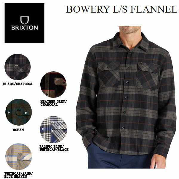 ブリクストン 2023春夏 BOWERY L/S FLANNEL メンズ フランネルシャツ ロングスリーブ 長袖 スケートボード サーフィン M/L 5カラー