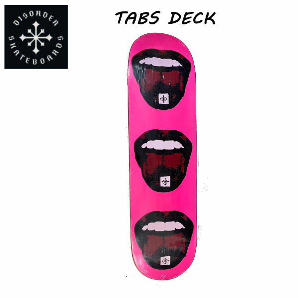 【DISORDER】ディスオーダーTABS DECK ナイジャヒューストン Nyjah Huston デッキ 板 SK8 メンズ ストリート スケートボード スケボー 【正規品】