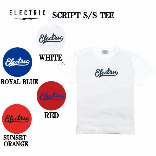 【ELECTRIC】エレクトリック 2023春夏 SCRIPT S/S TEE メンズ Tシャツ 半袖トップス スケートボード ストリート M/L/XL 4カラー【正規品】【あす楽対応】