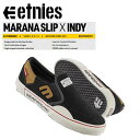 【etnies】エトニーズ 2023春夏 MARANA SLIP X INDY メンズ マラナ スリッポン インディペンデント コラボ スケートシューズ スケシュー 靴 スニーカー スケートボード 耐久性 25.5cm-28.0cm【あす楽対応】