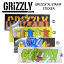 【GRIZZLY】グリズリー XL STAMP STICKER ステッカー ベアー シール スケートボード スケボー SK8 ストリート 4カラー 【正規品】