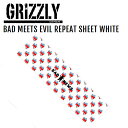 yGRIZZLYzOY[ BAD MEETS EVIL REPEAT SHEET WHITE fbLe[v Obve[v XP[g{[h XP{[ sk8 skateboard zCgyyΉz