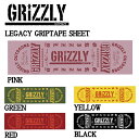 【GRIZZLY】グリズリー LEGACY GRIPTAPE SHEET グリップテープ デッキテープ スケートボード SKATEBOARD Griptape 9×33 5カラー【正規品】