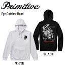 【Primitive】プリミティブ 2022秋冬 Eye Catcher Hood Creep Show ジャケット スケートボード スケボー SKATEBOARD アウター M/L 2カラー【正規品】【あす楽対応】