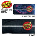 【SANTACRUZ】サンタクルーズ CLASSIC DOT TOWEL タオル ビーチタオル バスタオル スケートボード ONE SIZE 2カラー【あす楽対応】