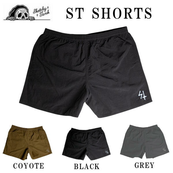 ST SHORTS SKETCHY TANK 2022春 ハーフパンツ ショートパンツ スケートボード キャンプ アウトドア M/L/XL