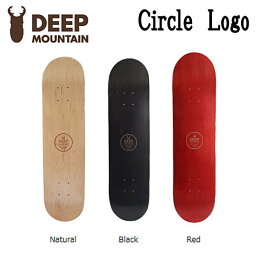 【DEEP MOUNTAIN】ディープマウンテン Circle Logo Deck サークルロゴ スケートボード デッキ スケボー メンズ レディース 7.5/7.75/8.0/8.125inch【あす楽対応】