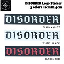 yDISORDERzfBXI[_[ Logo Sticker S XebJ[ V[ XP[g{[h Xg[g 12cmx2.3cm 3J[yKizyyΉz