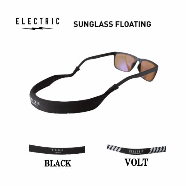 【ELECTRIC】エレクトリック 2024春夏 SUNGLASS FLOATING サングラスフローティング ストラップ アウトドア スケートボード ストリート 2カラー【正規品】【あす楽対応】