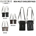 【ELECTRIC】エレクトリック 2023秋冬 BOA MULTI SHOLDER PASS メンズ レディース パスケース リフト券 ショルダーバック スマホケース スマホカバー スノーボード スノボー スキー ONESIZE 3カラー【正規品】【あす楽対応】