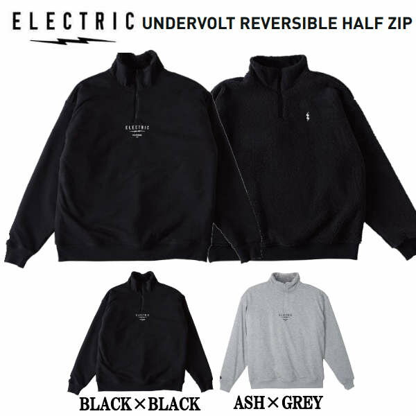 【ELECTRIC】エレクトリック 2024秋冬 UNDERVOLT REVERSIBLE HALF ZIP メンズ リバーシブル ハーフジップ トップス スケ...