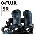 【予約受付中】【特典あり】【FLUX】2025/2026 フラックス SR ビンディング バインディング スノーボード フリーライド カービング バックカントリ...