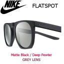 【NIKE SB】ナイキ 2017春夏 FLATSPOT サングラス Matte Black / Deep Pewter Grey Lens【あす楽対応】