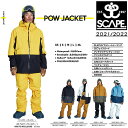 【SCAPE】エスケープ 2021/2022 POW JACKET メンズ スノージャケット アウター スノーウェア スノーボード S/M/L/XL 5カラー【あす楽対応】