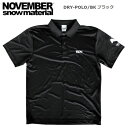 【NOVEMBER】ノーベンバー DRY-POLO/BK ブラック 半袖 ポロシャツ ティーシャツ DRY T-Shirts TEE トップス スノーボード ス...