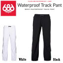 【686】2022/2023 Waterproof Track Pant メンズ ウォータープルーフ トラックパンツ 防水 耐水 ボトムス スノーウェア スノーボード S/M/L/XL 2カラー【正規品】【あす楽対応】